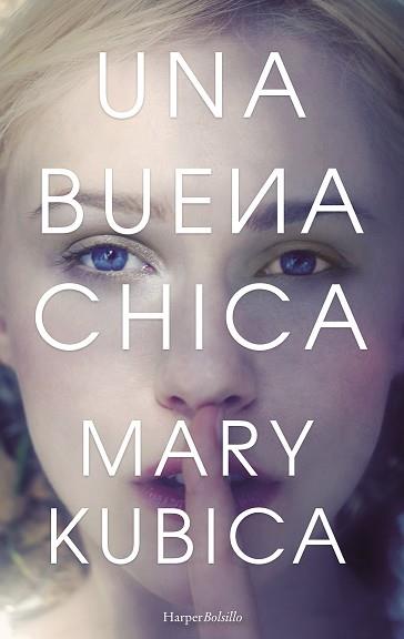 UNA BUENA CHICA | 9788491391555 | KUBICA, MARY | Llibreria Aqualata | Comprar llibres en català i castellà online | Comprar llibres Igualada