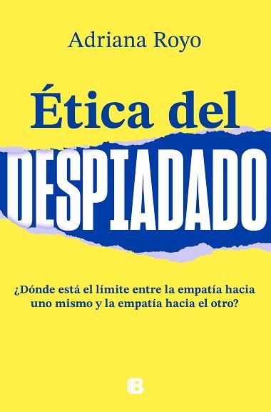 ÉTICA DEL DESPIADADO | 9788466668361 | ROYO, ADRIANA | Llibreria Aqualata | Comprar llibres en català i castellà online | Comprar llibres Igualada