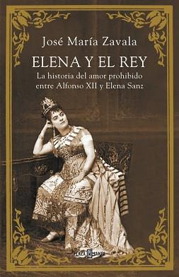 ELENA Y EL REY | 9788401347955 | ZAVALA, JOSÉ MARÍA | Llibreria Aqualata | Comprar libros en catalán y castellano online | Comprar libros Igualada