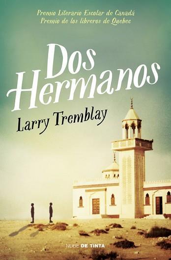 DOS HERMANOS | 9788415594888 | TREMBLAY, LARRY | Llibreria Aqualata | Comprar llibres en català i castellà online | Comprar llibres Igualada