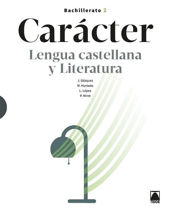 CARÁCTER - LENGUA CASTELLANA Y LITERATURA 2 BCH | 9788430753925 | HURTADO HERNÁNDEZ, MÓNICA/MIRET PUIG, PAU/LÓPEZ SUSARTE, LOPE/GÁZQUEZ NAVARRO, JOAN | Llibreria Aqualata | Comprar llibres en català i castellà online | Comprar llibres Igualada