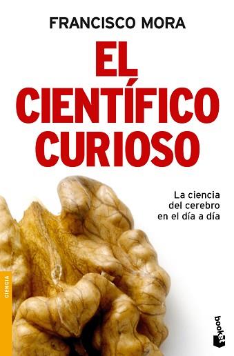CIENTIFICO CURIOSO, EL (BOOKET 3233) | 9788484608493 | MORA, FRANCISCO | Llibreria Aqualata | Comprar llibres en català i castellà online | Comprar llibres Igualada