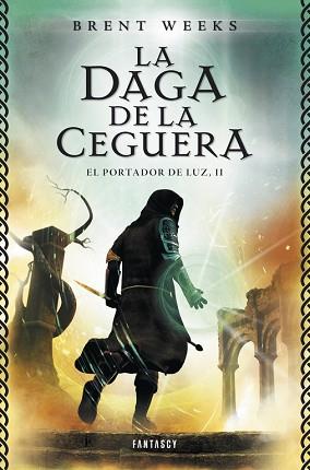 DAGA DE LA CEGUERA, LA (EL PORTADOR DE LUZ 2) | 9788415831068 | WEEKS, BRENT | Llibreria Aqualata | Comprar llibres en català i castellà online | Comprar llibres Igualada