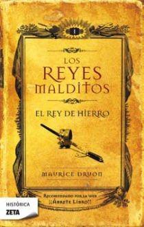 REY DE HIERRO, EL.  REYES MALDITOS I (ZETA HISTORICA 73) | 9788498721232 | DRUON, MAURICE | Llibreria Aqualata | Comprar llibres en català i castellà online | Comprar llibres Igualada
