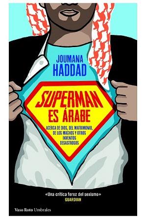 SUPERMAN ES ÁRABE | 9788415168942 | HADDAD, JOUMANA | Llibreria Aqualata | Comprar llibres en català i castellà online | Comprar llibres Igualada