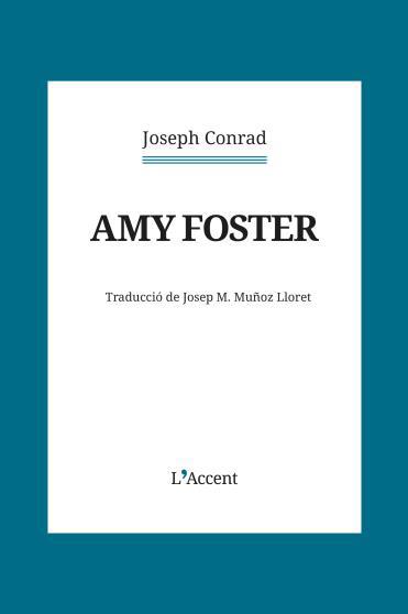 AMY FOSTER | 9788418680441 | CONRAD, JOSEPH | Llibreria Aqualata | Comprar llibres en català i castellà online | Comprar llibres Igualada