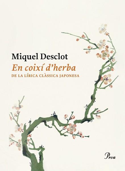EN COIXÍ D'HERBA | 9788419657374 | DESCLOT, MIQUEL | Llibreria Aqualata | Comprar llibres en català i castellà online | Comprar llibres Igualada