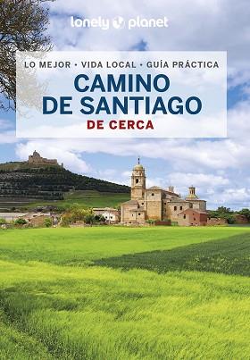CAMINO DE SANTIAGO DE CERCA (LONELY PLANET 2023) | 9788408265696 | RAMIS, SERGI | Llibreria Aqualata | Comprar llibres en català i castellà online | Comprar llibres Igualada