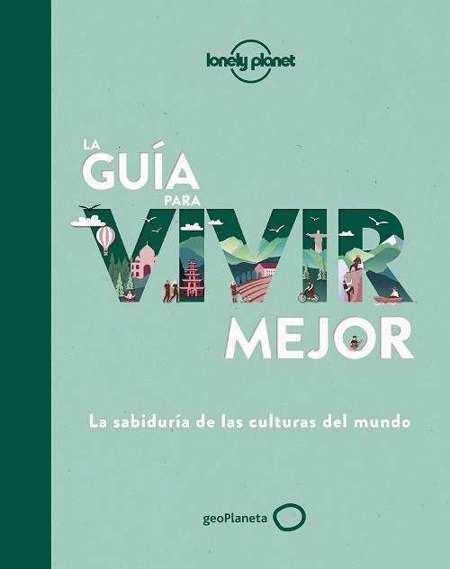 GUÍA PARA VIVIR MEJOR, LA | 9788408236429 | AA. VV. | Llibreria Aqualata | Comprar llibres en català i castellà online | Comprar llibres Igualada