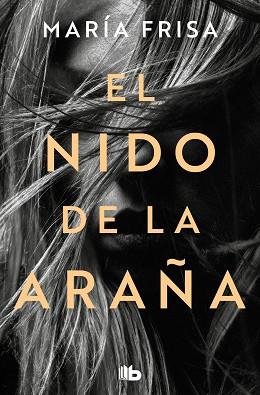 NIDO DE LA ARAÑA, EL | 9788413146256 | FRISA, MARÍA | Llibreria Aqualata | Comprar llibres en català i castellà online | Comprar llibres Igualada