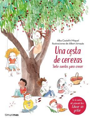 UNA CESTA DE CEREZAS | 9788408177371 | CASTELLVÍ, ALBA | Llibreria Aqualata | Comprar llibres en català i castellà online | Comprar llibres Igualada