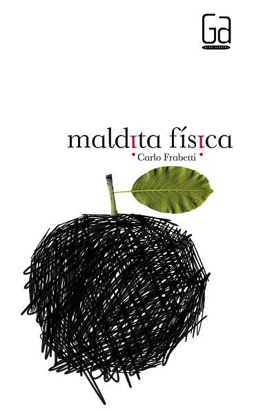 MALDITA FISICA | 9788467553154 | FRABETTI, CARLO | Llibreria Aqualata | Comprar llibres en català i castellà online | Comprar llibres Igualada
