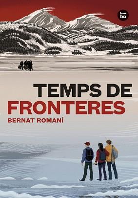 TEMPS DE FRONTERES | 9788483439760 | ROMANÍ, BERNAT | Llibreria Aqualata | Comprar llibres en català i castellà online | Comprar llibres Igualada
