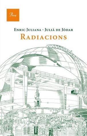 RADIACIONS (A TOT VENT 554) | 9788475882185 | JULIANA, ENRIC / DE JODAR, JULIA | Llibreria Aqualata | Comprar llibres en català i castellà online | Comprar llibres Igualada