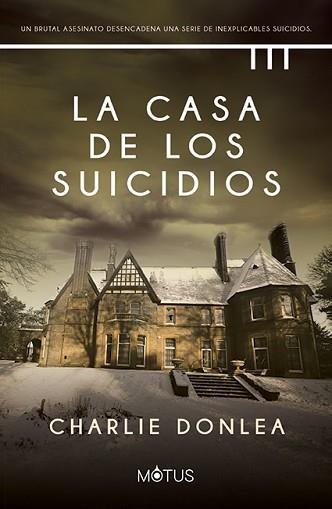 CASA DE LOS SUICIDIOS, LA | 9788418711671 | DONLEA, CHARLIE | Llibreria Aqualata | Comprar llibres en català i castellà online | Comprar llibres Igualada