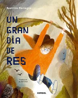 UN GRAN DIA DE RES | 9788491011736 | ALEMAGNA, BEATRICE | Llibreria Aqualata | Comprar llibres en català i castellà online | Comprar llibres Igualada