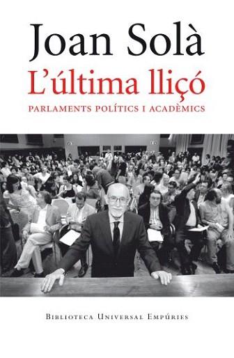 ULTIMA LLIÇO, L' | 9788497876810 | SOLA, JOAN | Llibreria Aqualata | Comprar llibres en català i castellà online | Comprar llibres Igualada