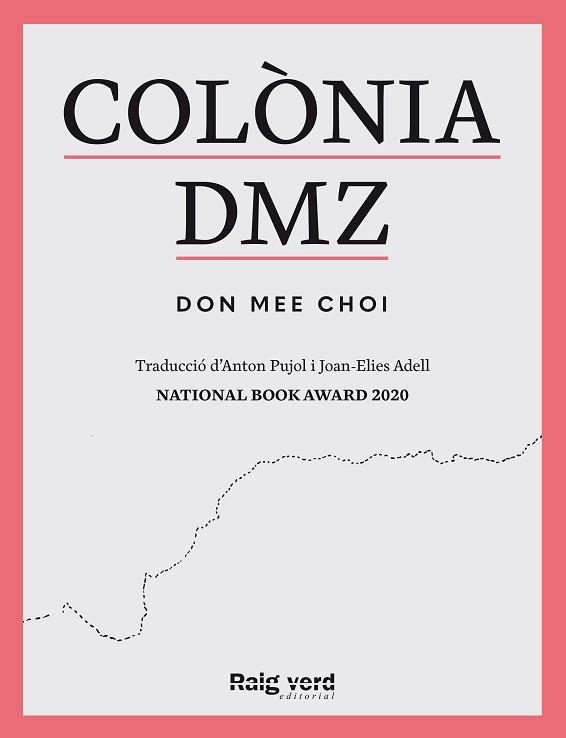 COLÒNIA DMZ | 9788419206909 | DON MEE, CHOI | Llibreria Aqualata | Comprar llibres en català i castellà online | Comprar llibres Igualada