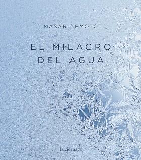 MILAGRO DEL AGUA. EL | 9788417371951 | EMOTO, MASARU | Llibreria Aqualata | Comprar llibres en català i castellà online | Comprar llibres Igualada