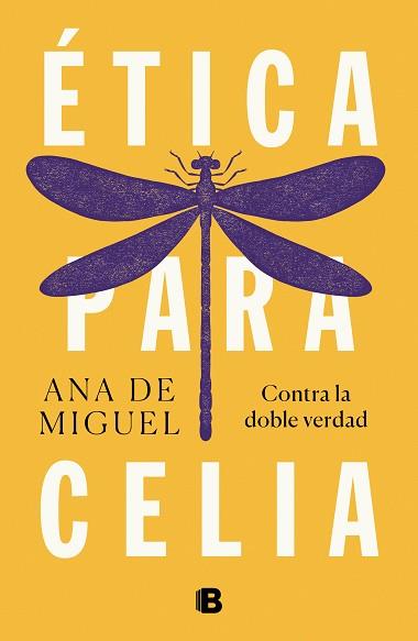 ÉTICA PARA CELIA | 9788466665537 | DE MIGUEL, ANA | Llibreria Aqualata | Comprar llibres en català i castellà online | Comprar llibres Igualada