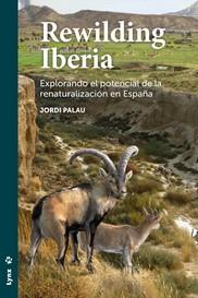 REWILDING IBERIA | 9788416728251 | PALAU, JORDI | Llibreria Aqualata | Comprar llibres en català i castellà online | Comprar llibres Igualada