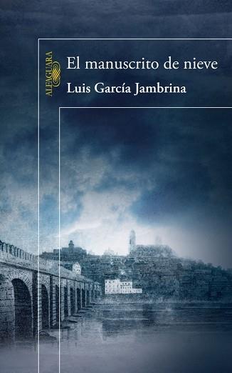 MANUSCRITO DE NIEVE, EL | 9788420406602 | GARCIA JAMBRINA, LUIS | Llibreria Aqualata | Comprar llibres en català i castellà online | Comprar llibres Igualada