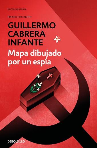 MAPA DIBUJADO POR UN ESPÍA | 9788466356497 | CABRERA INFANTE, GUILLERMO | Llibreria Aqualata | Comprar llibres en català i castellà online | Comprar llibres Igualada