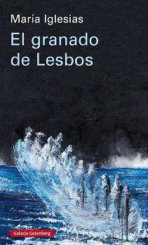 GRANADO DE LESBOS, EL | 9788417747657 | IGLESIAS, MARÍA | Llibreria Aqualata | Comprar llibres en català i castellà online | Comprar llibres Igualada