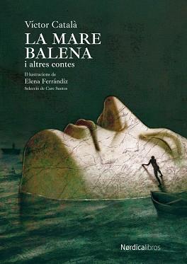 MARE BALENA I ALTRES CONTES, LA | 9788419735270 | CATALÁ, VICTOR | Llibreria Aqualata | Comprar llibres en català i castellà online | Comprar llibres Igualada