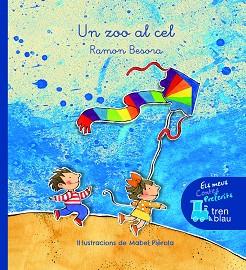 UN ZOO AL CEL (TRAN BLAU) | 9788468340296 | BESORA OLIVA, RAMÓN | Llibreria Aqualata | Comprar llibres en català i castellà online | Comprar llibres Igualada
