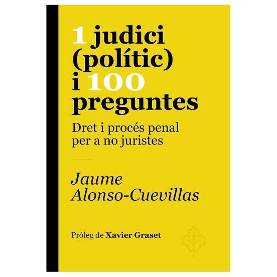 1 JUDICI (POLÍTIC) I 100 PREGUNTES | 9788415315612 | ALONSO-CUEVILLAS, JAUME | Llibreria Aqualata | Comprar llibres en català i castellà online | Comprar llibres Igualada