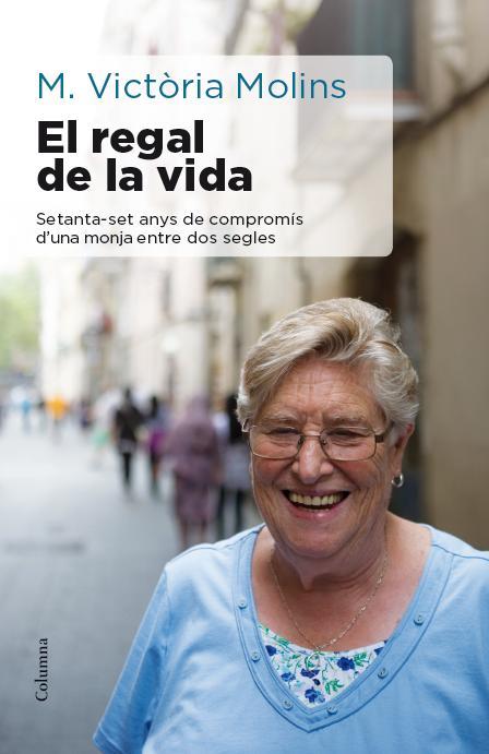 REGAL DE LA VIDA, EL | 9788466417310 | MOLINS, MARIA VICTÒRIA | Llibreria Aqualata | Comprar llibres en català i castellà online | Comprar llibres Igualada