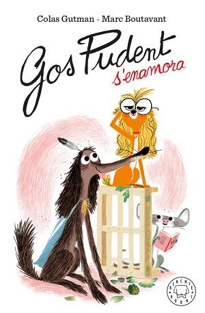 GOS PUDENT S'ENAMORA | 9788417552916 | GUTMAN, COLAS | Llibreria Aqualata | Comprar llibres en català i castellà online | Comprar llibres Igualada