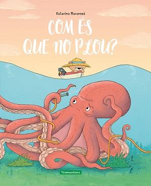 COM ÉS QUE NO PLOU? | 9788418520426 | MACUROVÁ, KATARÍNA | Llibreria Aqualata | Comprar llibres en català i castellà online | Comprar llibres Igualada