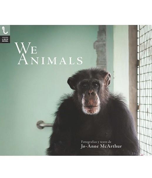 WE ANIMALS | 9788416032990 | MCARTHUR, JO-ANNE | Llibreria Aqualata | Comprar llibres en català i castellà online | Comprar llibres Igualada