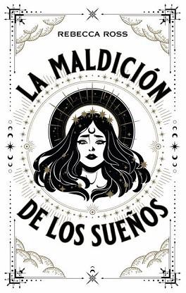 MALDICIÓN DE LOS SUEÑOS, LA | 9788417854720 | ROSS, REBECCA | Llibreria Aqualata | Comprar llibres en català i castellà online | Comprar llibres Igualada