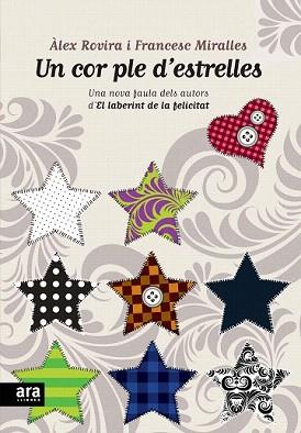 UN COR PLE D'ESTRELLES | 9788492941209 | ROVIRA, ALEX / MIRALLES, FRANCESC | Llibreria Aqualata | Comprar llibres en català i castellà online | Comprar llibres Igualada