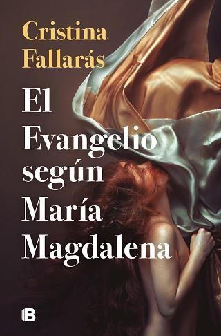 EVANGELIO SEGÚN MARÍA MAGDALENA, EL | 9788466668897 | FALLARÁS, CRISTINA | Llibreria Aqualata | Comprar llibres en català i castellà online | Comprar llibres Igualada
