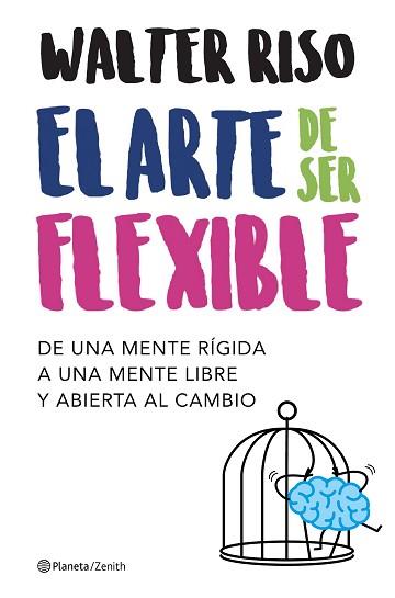 ARTE DE SER FLEXIBLE, EL | 9788408206040 | RISO, WALTER | Llibreria Aqualata | Comprar llibres en català i castellà online | Comprar llibres Igualada