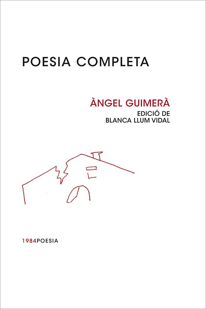 POESIA COMPLETA D'ANGEL GUIMERA | 9788492440535 | GUIMERA, ANGEL | Llibreria Aqualata | Comprar llibres en català i castellà online | Comprar llibres Igualada