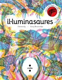 IL·LUMINASAURE | 9788466148627 | BROWNRIDGE, LUCY | Llibreria Aqualata | Comprar llibres en català i castellà online | Comprar llibres Igualada