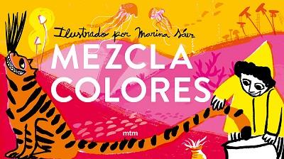 MEZCLACOLORES | 9788417165604 | SÁEZ RUBIO, MARINA | Llibreria Aqualata | Comprar llibres en català i castellà online | Comprar llibres Igualada