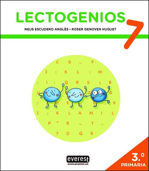 LECTOGENIOS 7 (3R PRIMÀRIA) | 9788428343886 | ESCUDERO ANGLÈS, NEUS / GENOVER HUGUET, ROSER | Llibreria Aqualata | Comprar llibres en català i castellà online | Comprar llibres Igualada