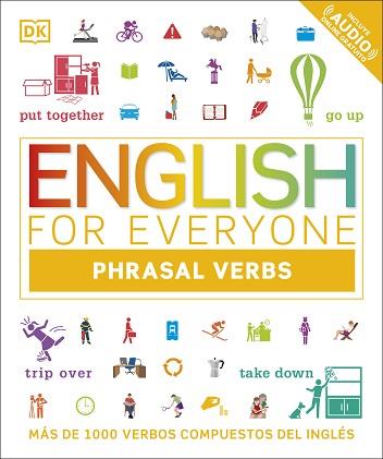 ENGLISH FOR EVERYONE PHRASAL VERBS | 9780241537855 | DK | Llibreria Aqualata | Comprar llibres en català i castellà online | Comprar llibres Igualada