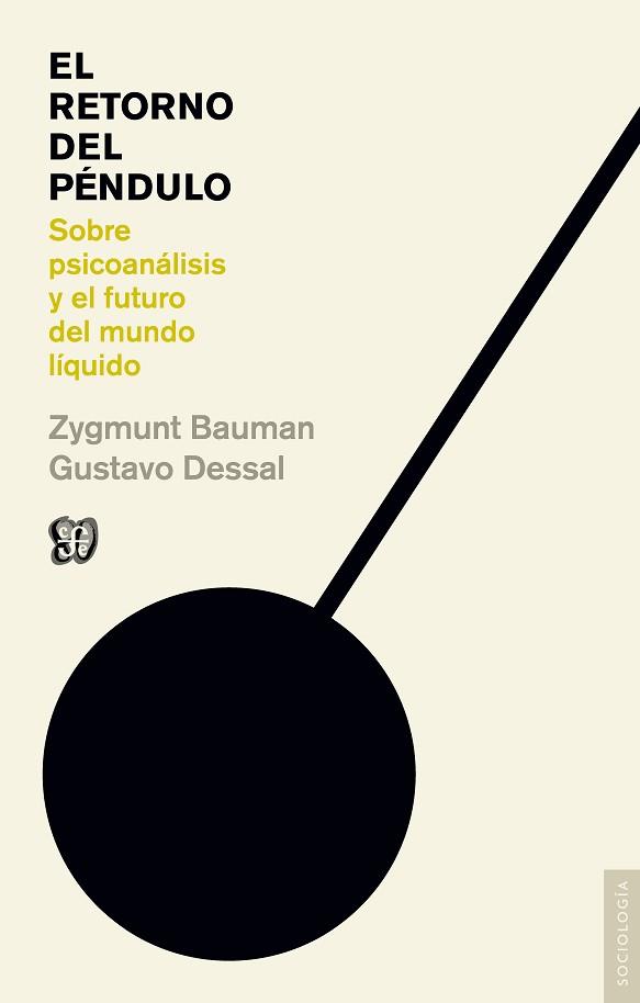 RETORNO DEL PENDULO, EL | 9788437507088 | BAUMAN, ZYGMUNT / DESSAL, GUSTAVO | Llibreria Aqualata | Comprar llibres en català i castellà online | Comprar llibres Igualada