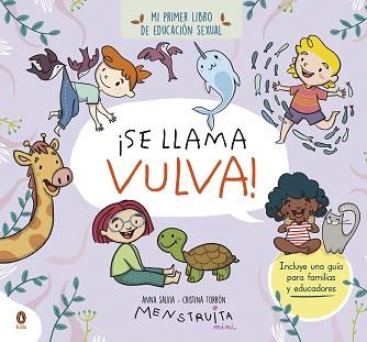 ¡SE LLAMA VULVA! | 9788419511102 | SALVIA, ANNA / TORRÓN (MENSTRUITA), CRISTINA | Llibreria Aqualata | Comprar llibres en català i castellà online | Comprar llibres Igualada