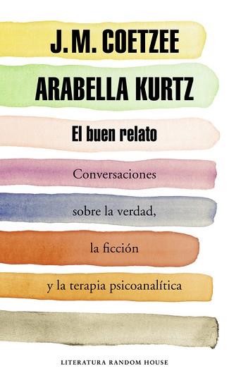 BUEN RELATO, EL | 9788439730354 | COETZEE, J.M. / KURTZ, ARABELLA | Llibreria Aqualata | Comprar llibres en català i castellà online | Comprar llibres Igualada