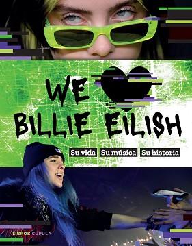 WE LOVE BILLIE EILISH | 9788448027810 | AA. VV. | Llibreria Aqualata | Comprar llibres en català i castellà online | Comprar llibres Igualada