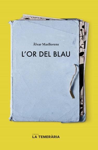 OR DEL BLAU, L' | 9788412356403 | MASLLORENS, ÀLVAR | Llibreria Aqualata | Comprar llibres en català i castellà online | Comprar llibres Igualada