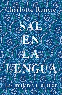 SAL EN LA LENGUA | 9788499988009 | RUNCIE, CHARLOTTE | Llibreria Aqualata | Comprar llibres en català i castellà online | Comprar llibres Igualada